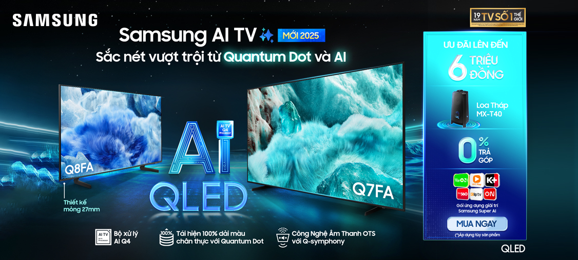 Samsung AI TV Sắc nét vượt trội từ Quantum Dot và AI 