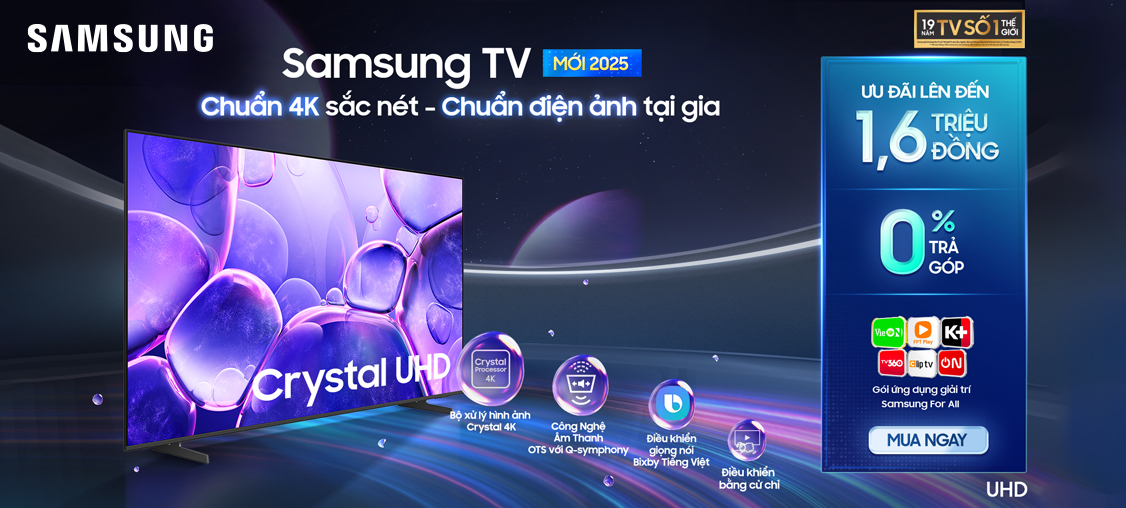 Samsung TV Chuẩn 4k sắc nét - Chuẩn điện ảnh tại gia 