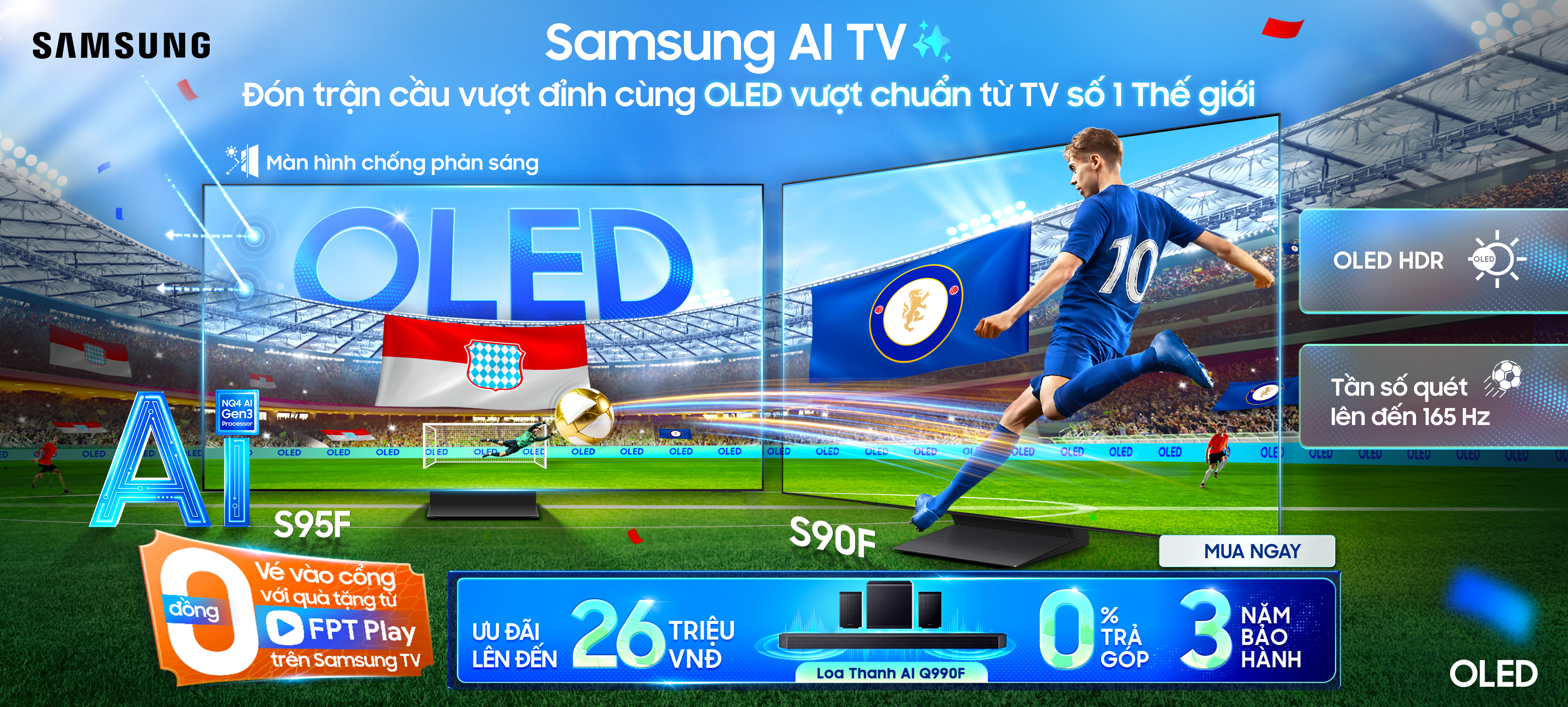 Đón trận cầu vượt đỉnh cùng OLED vượt chuẩn từ TV số 1 Thế giới
