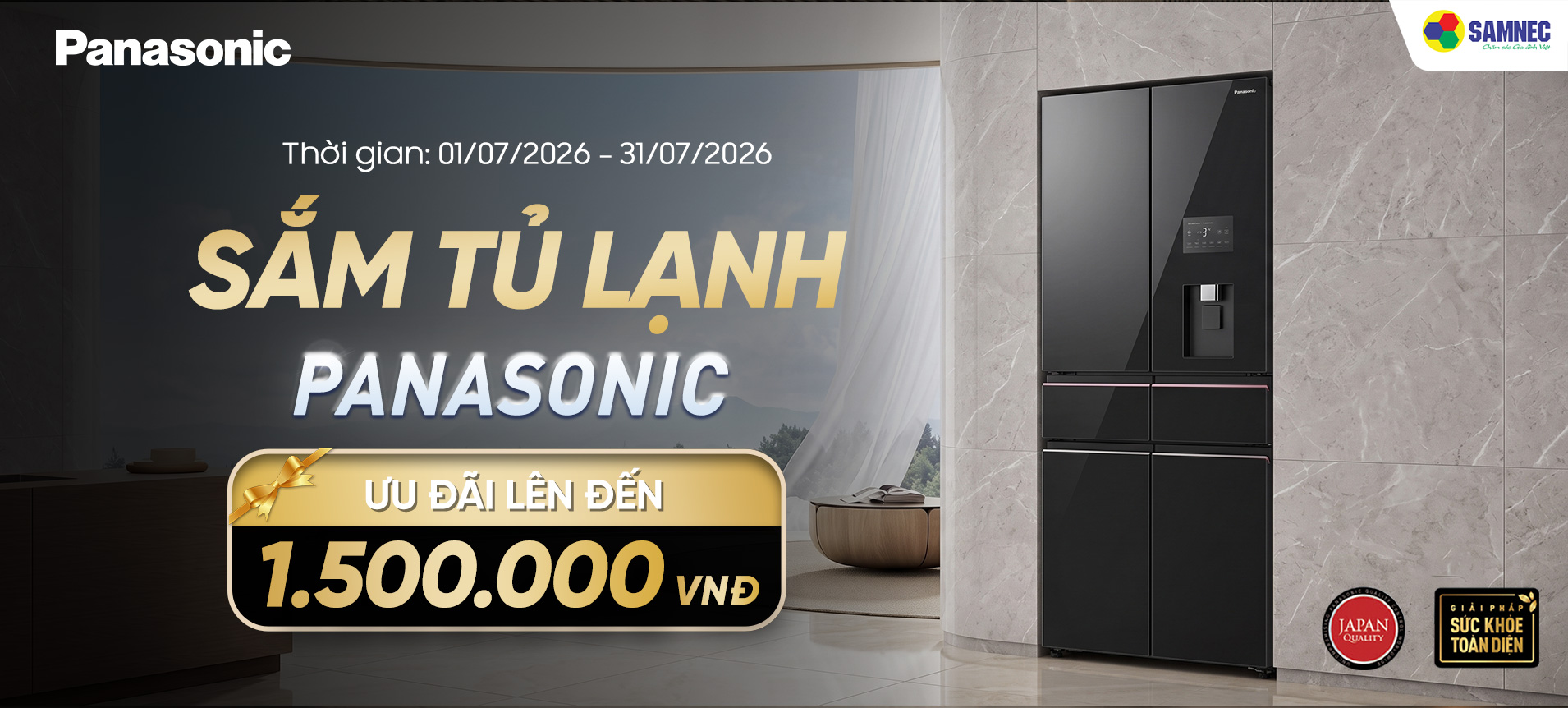 Ưu đãi khi sắm tủ lạnh Panasonic