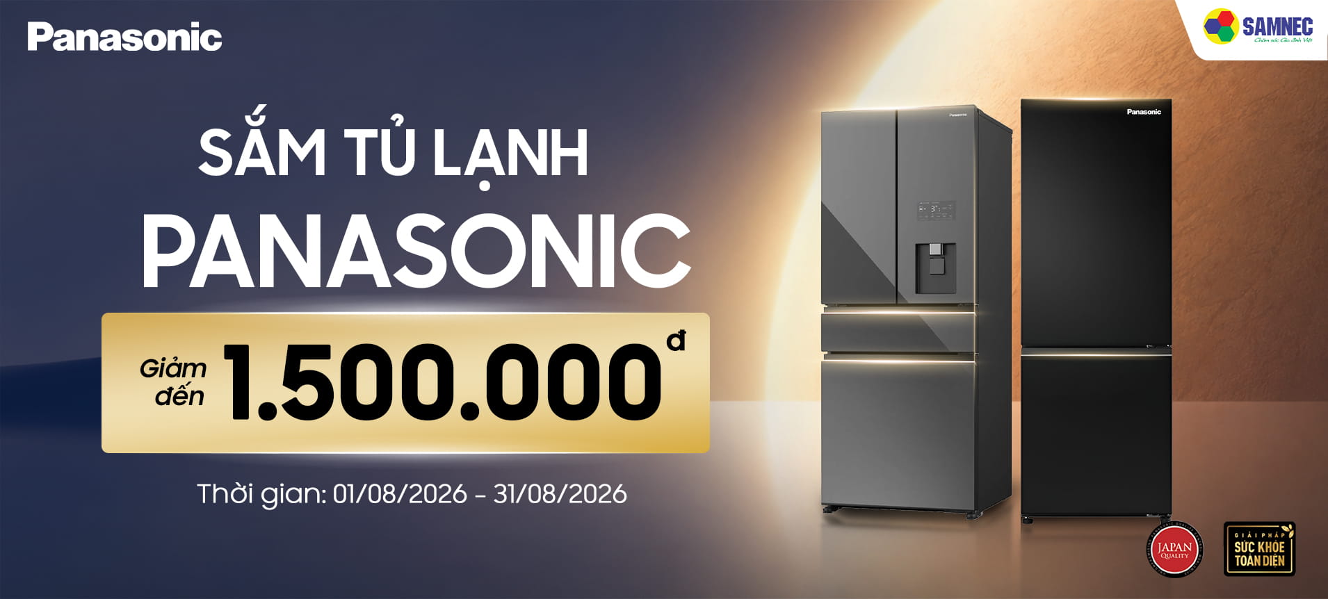 Tủ lạnh Panasonic - Ưu đãi tới 1,5Tr VNĐ