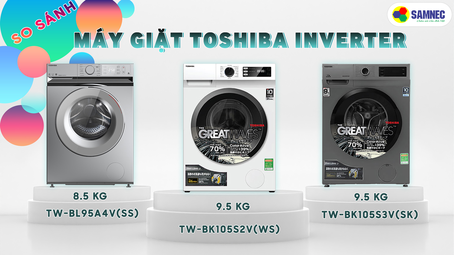 So sánh 3 máy giặt toshiba