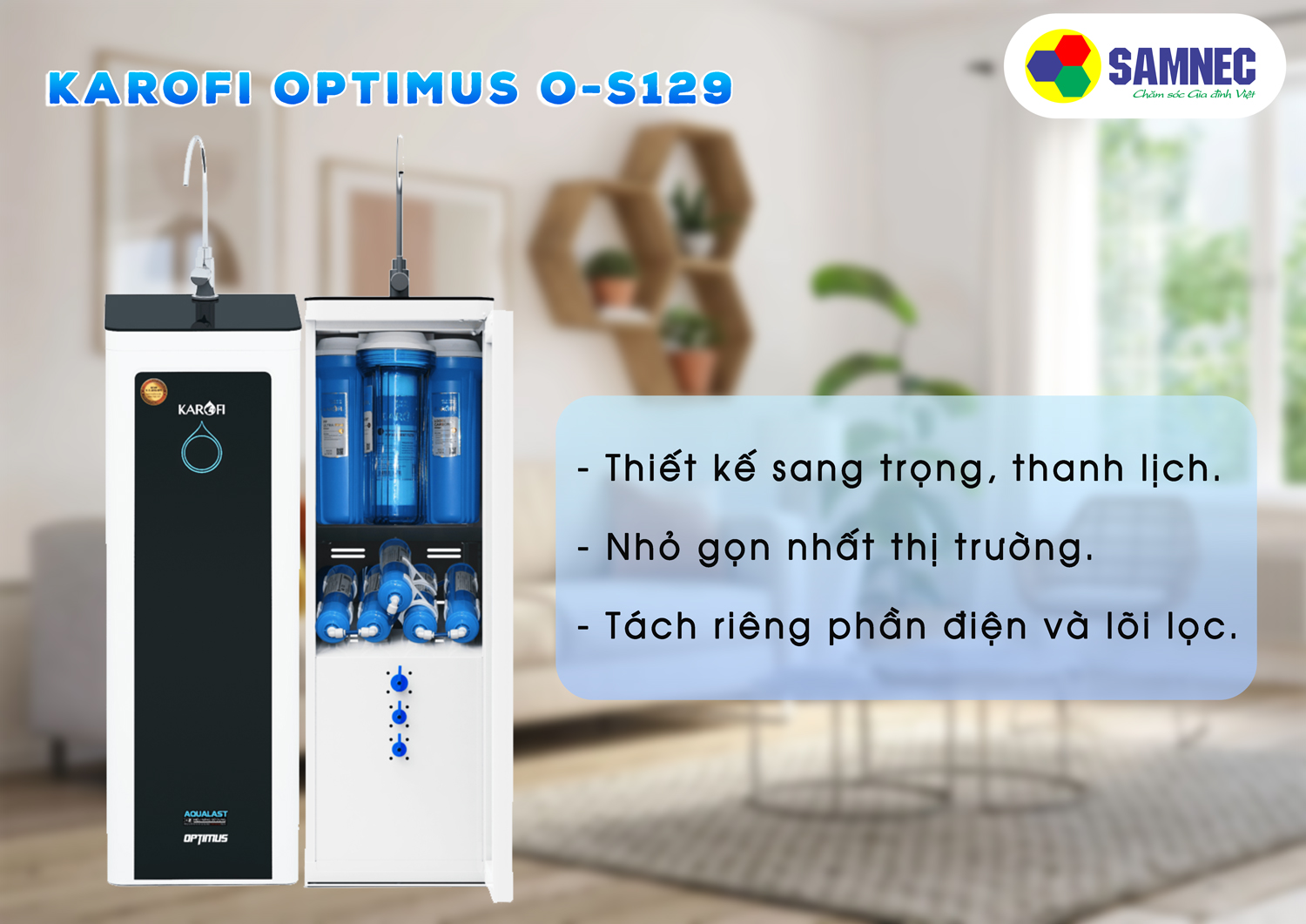 Máy lọc nước Karofi Optimus O-S129.