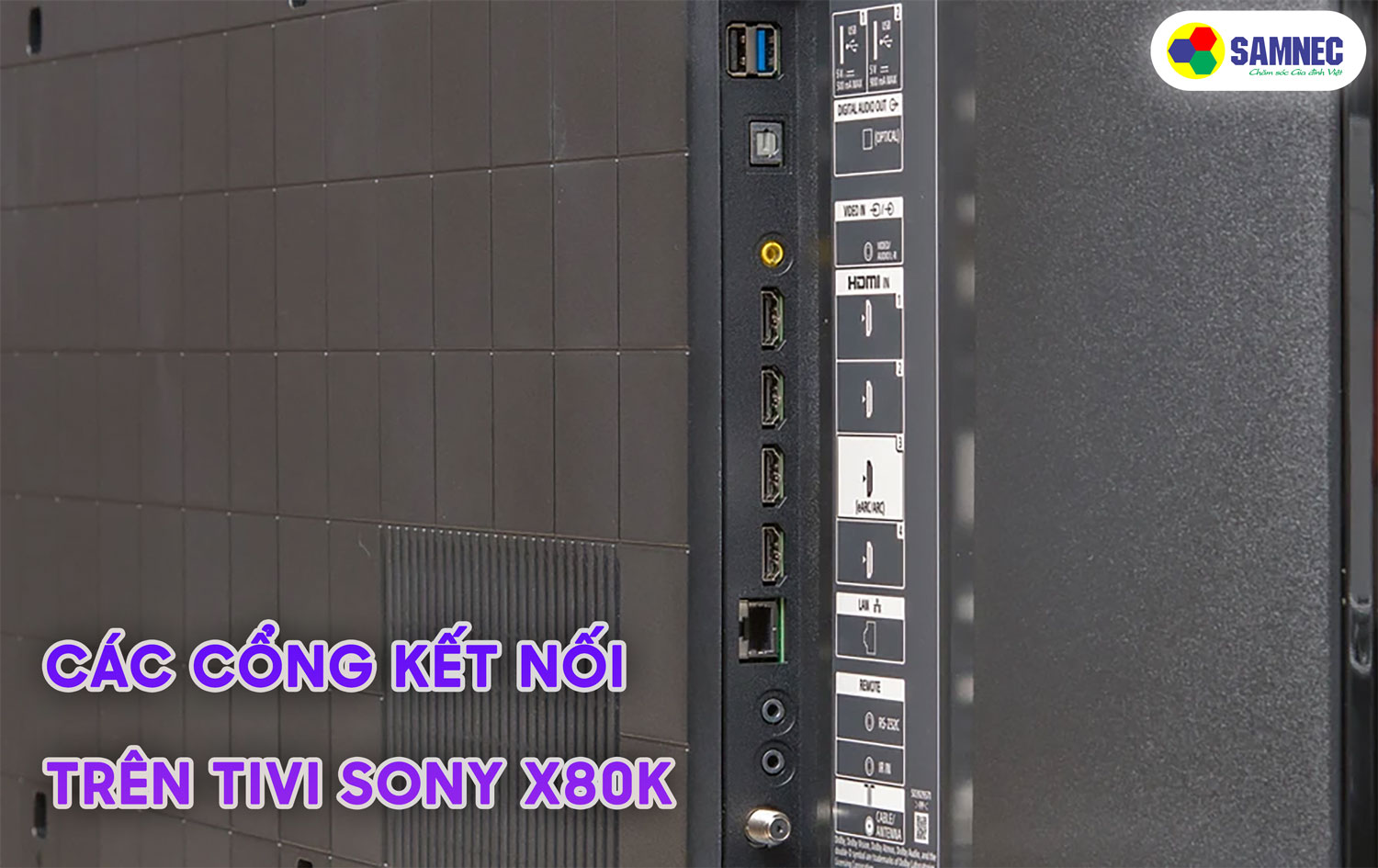 Cổng kết nối trên tivi Sony X80K