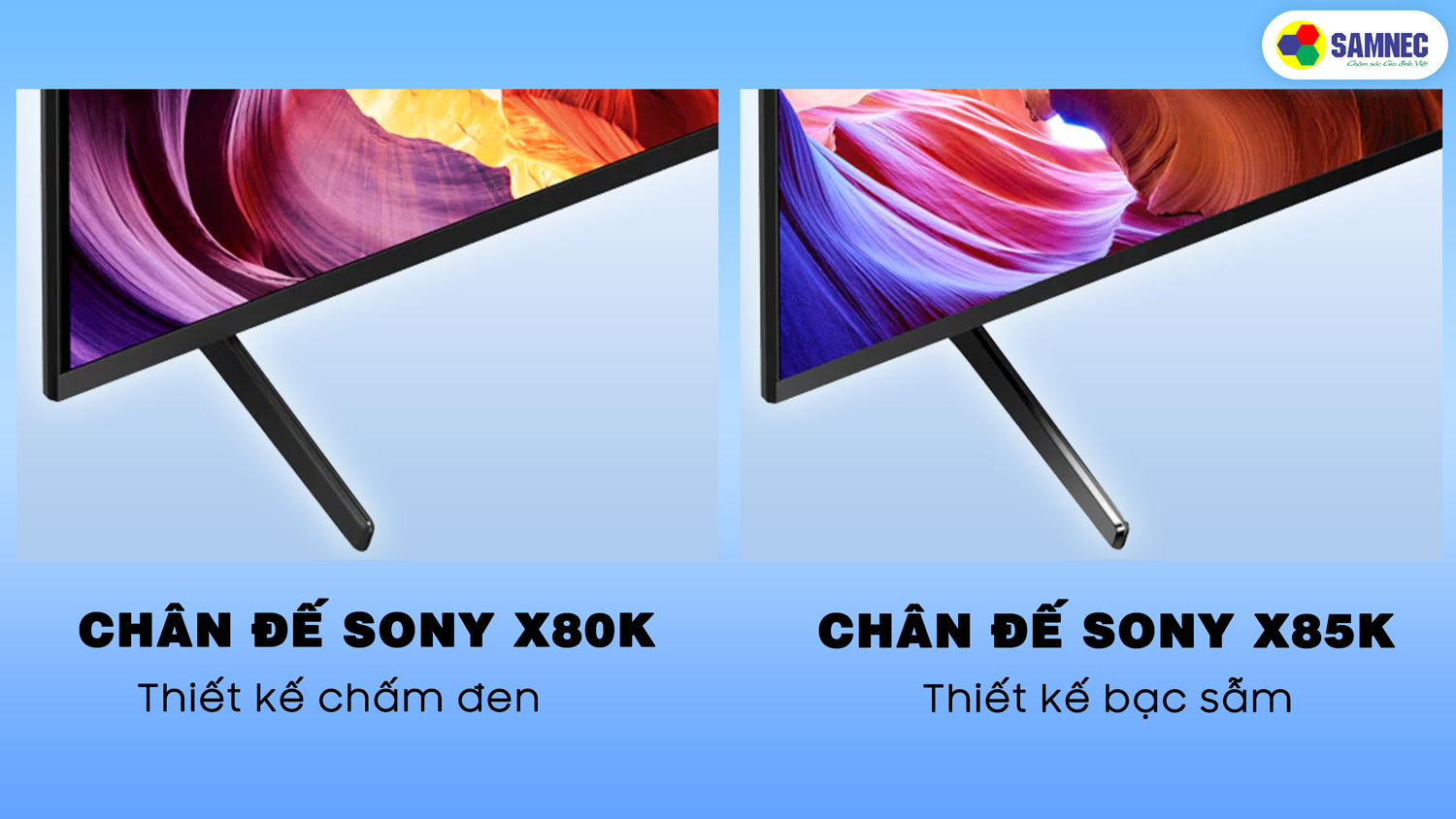 Thiết kế chân đế tivi Sony X80K và X85K