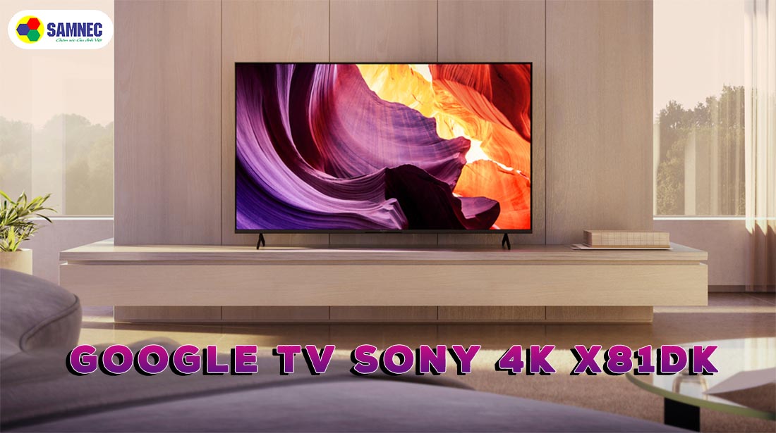 thiết kế tivi Sony X81DK