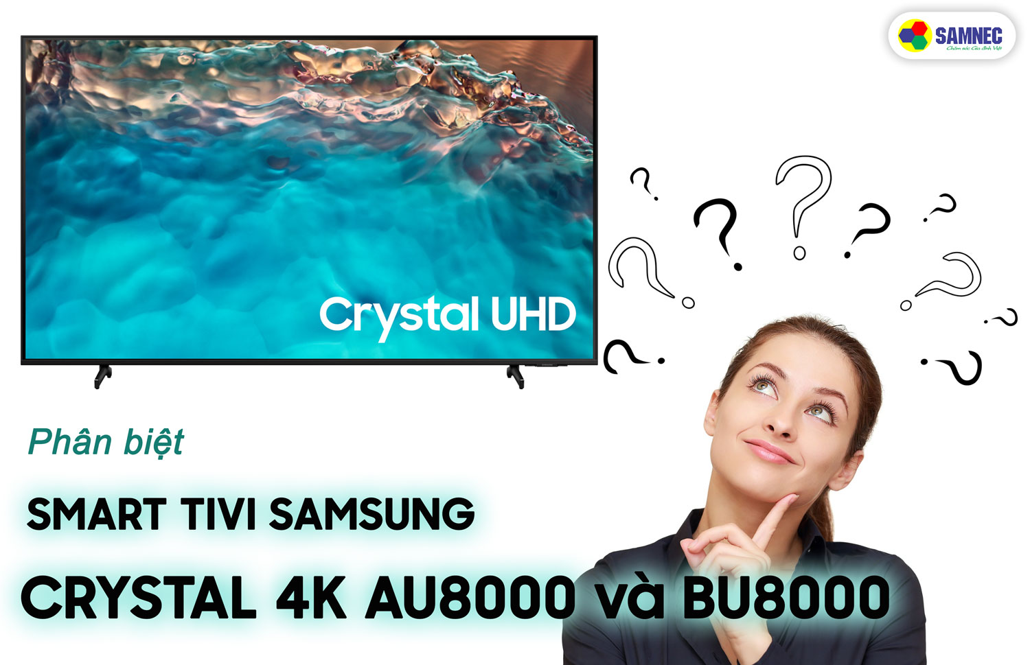 Phân biệt tivi Samsung AU8000 và BU8000