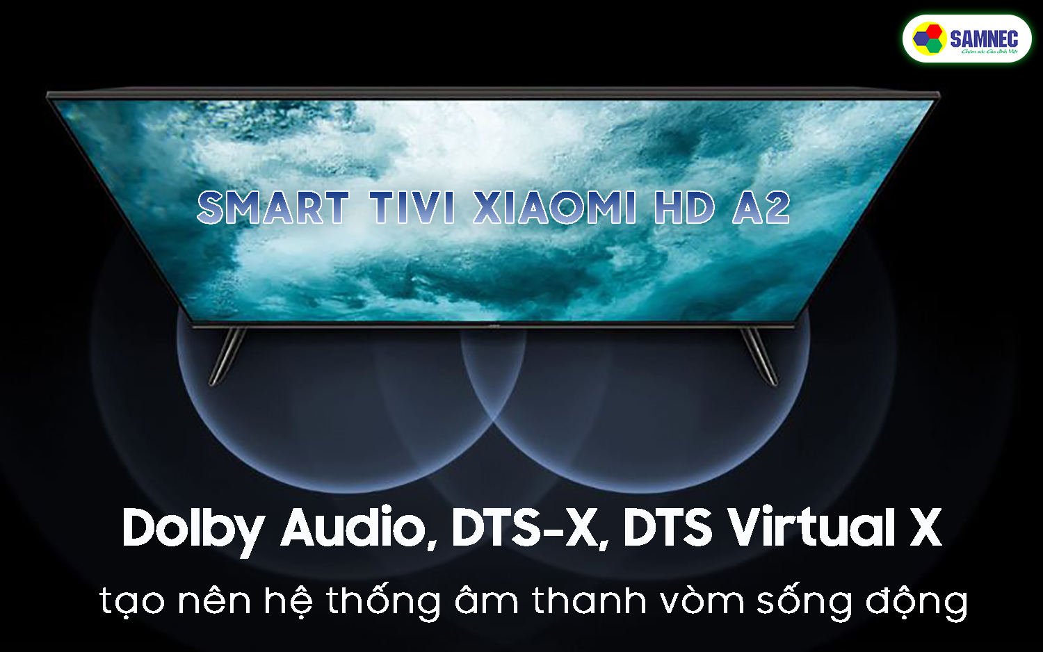 Âm thanh vòm sống động