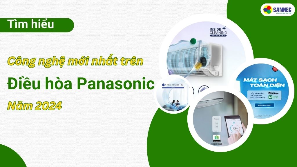 Công nghệ thông minh mới nhất trên điều hòa Panasonic 2024