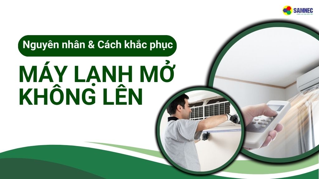  máy lạnh mở không lên