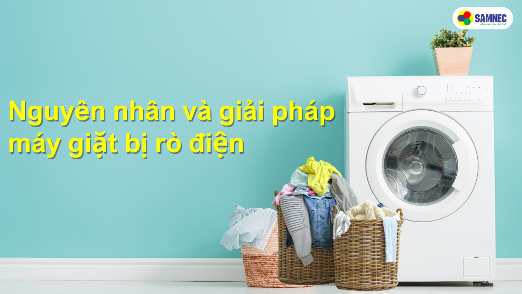 máy gIặt bị rò điện