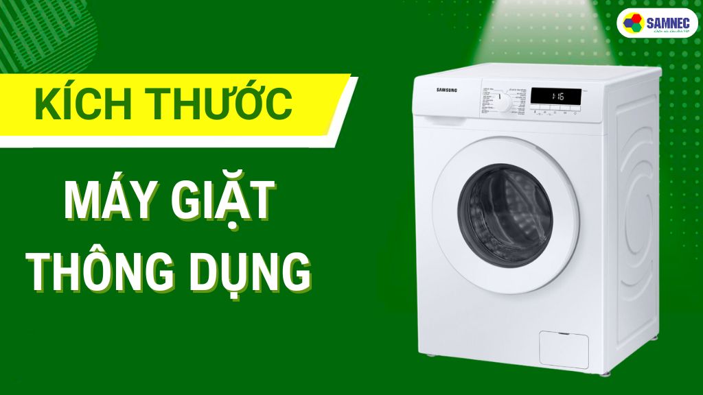 Kích thước máy giặt 