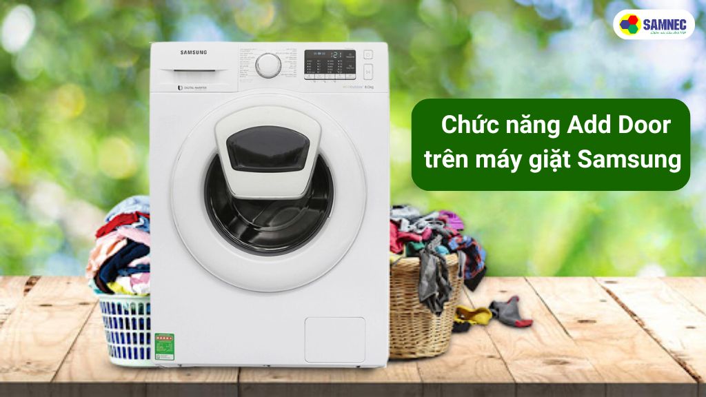Chức năng Add Door trên máy giặt Samsung