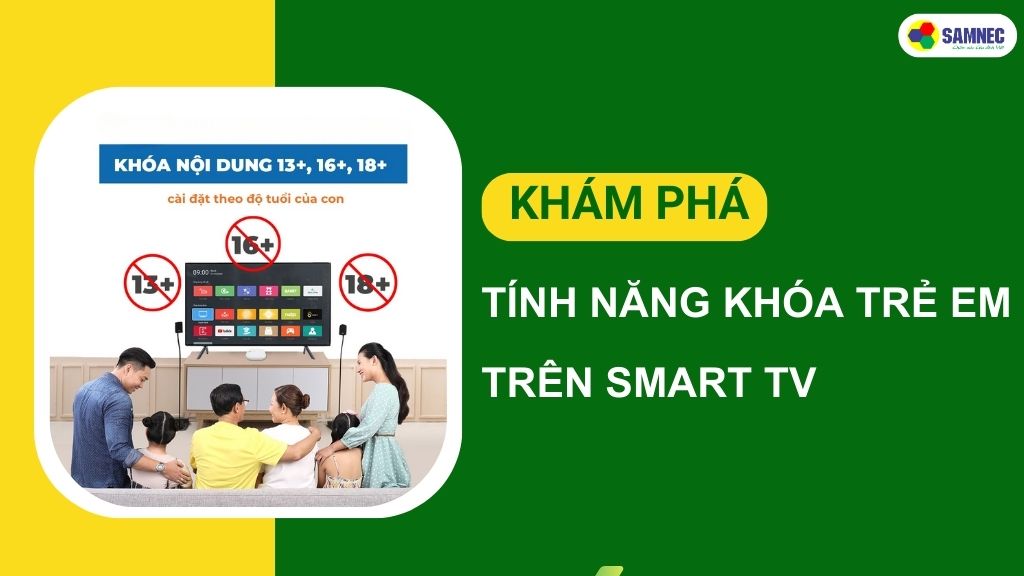 Tính năng khóa trẻ em trên tivi