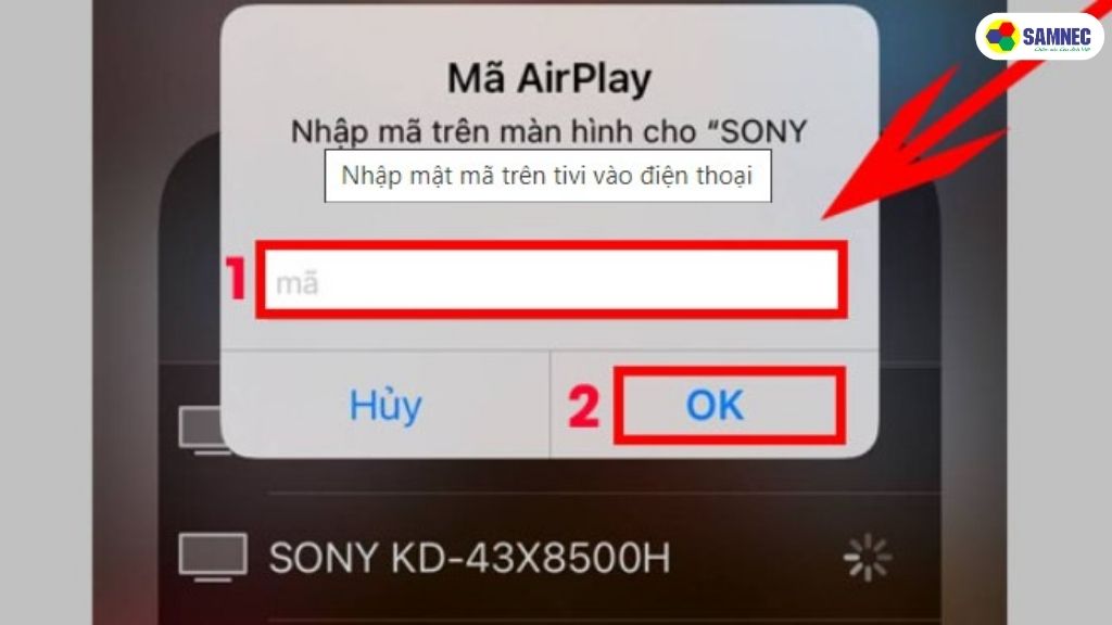 Nhập mã 4 số hiển thị trên tivi