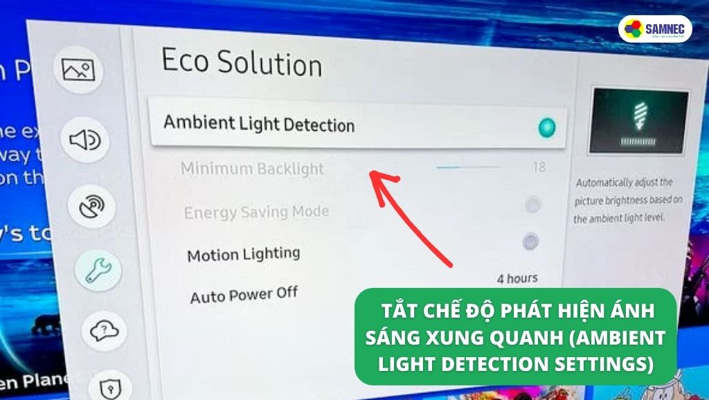Tắt tính năng Phát hiện ánh sáng xung quanh (Ambient Light Detection) trên tivi Samsung