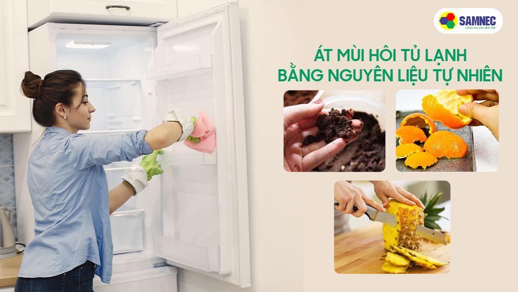 Át mùi hôi tủ lạnh bằng nguyên liệu tự nhiên