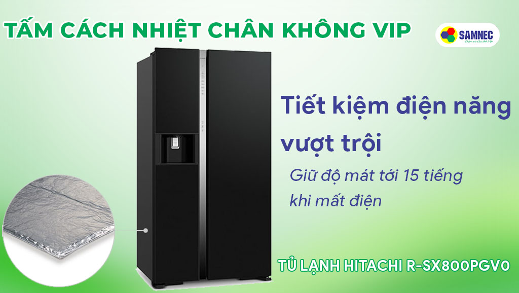 Tủ lạnh 2 cánh Hitachi R-SX800GPGV0 có khả năng tiết kiệm điện nổi trội