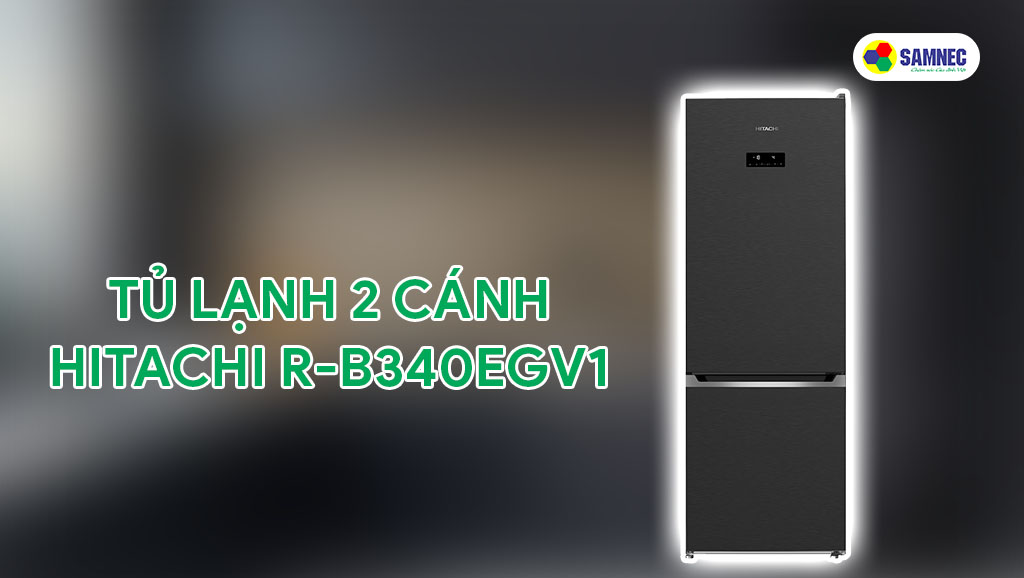 Tủ lạnh 2 cánh Hitachi 323 Lít R-B340EGV1 sở hữu thiết kế đẹp mắt và ấn tượng