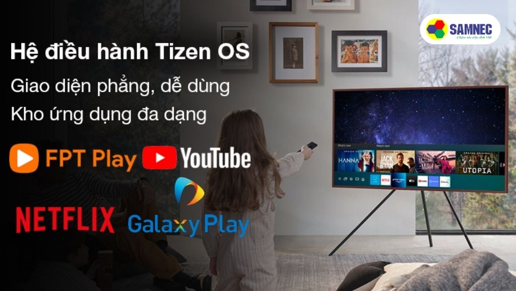 Hệ điều hành Tizen OS, kho ứng dụng giải trí tuyệt đỉnh trên tivi Samsung