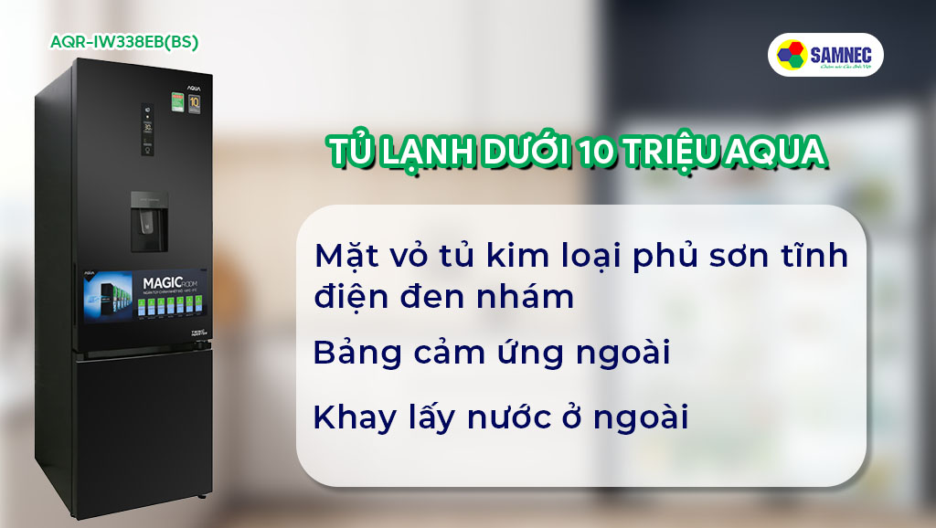 Tủ lạnh dưới 10 triệu Aqua có bảng cảm ứng và khay lấy nước ngoài tiện lợi