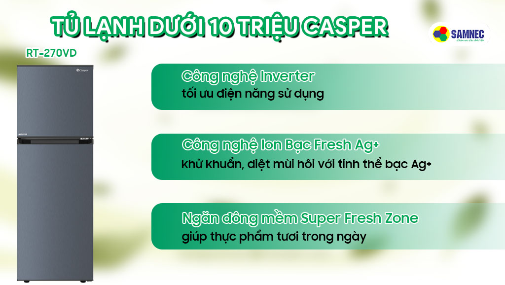 Tủ lạnh dưới 10 triệu Casper gồm các công nghệ cần thiết và ngăn đông mềm