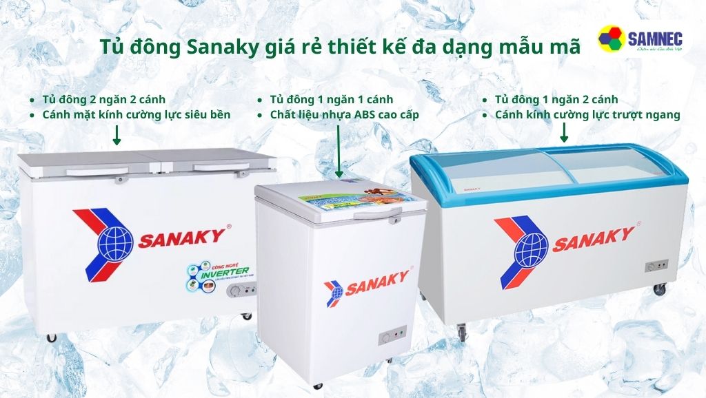 Tủ đông Sanaky giá rẻ thiết kế đa dạng mẫu mã