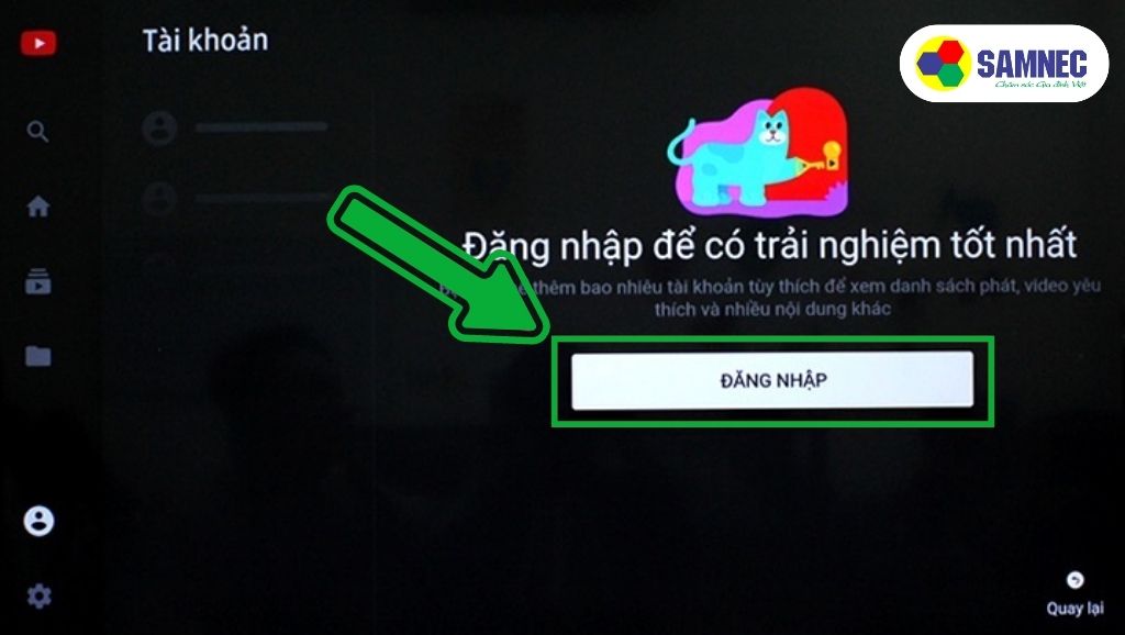 Đăng nhập tài khoản Youtube Premium đã đăng ký trên tivi Samsung