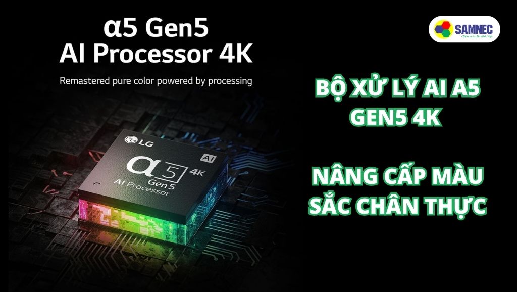 Bộ xử lý AI α5 Gen5 4K trên tivi LG UQ8050