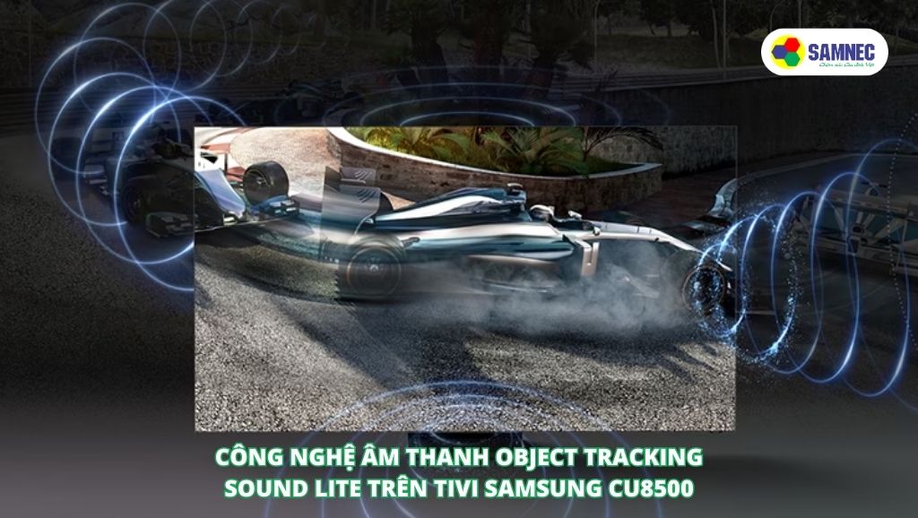 Công nghệ âm thanh Object Tracking Sound Lite trên tivi Samsung