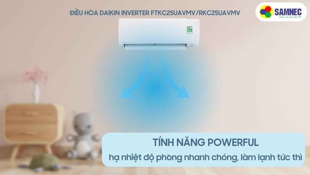 Tính năng Powerful của điều hòa Daikin Inverter 9000 BTU FTKC25UAVMV/RKC25UAVMV