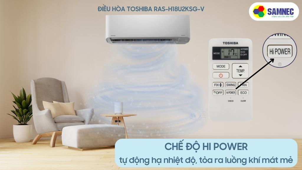 Chế độ làm lạnh Hi Power của điều hòa Toshiba 18000 BTU RAS-H18U2KSG-V