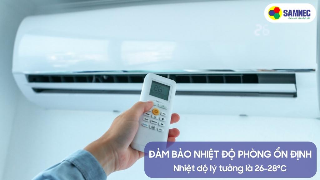 Nhiệt độ điều hoà nên dao động từ 26-28°C