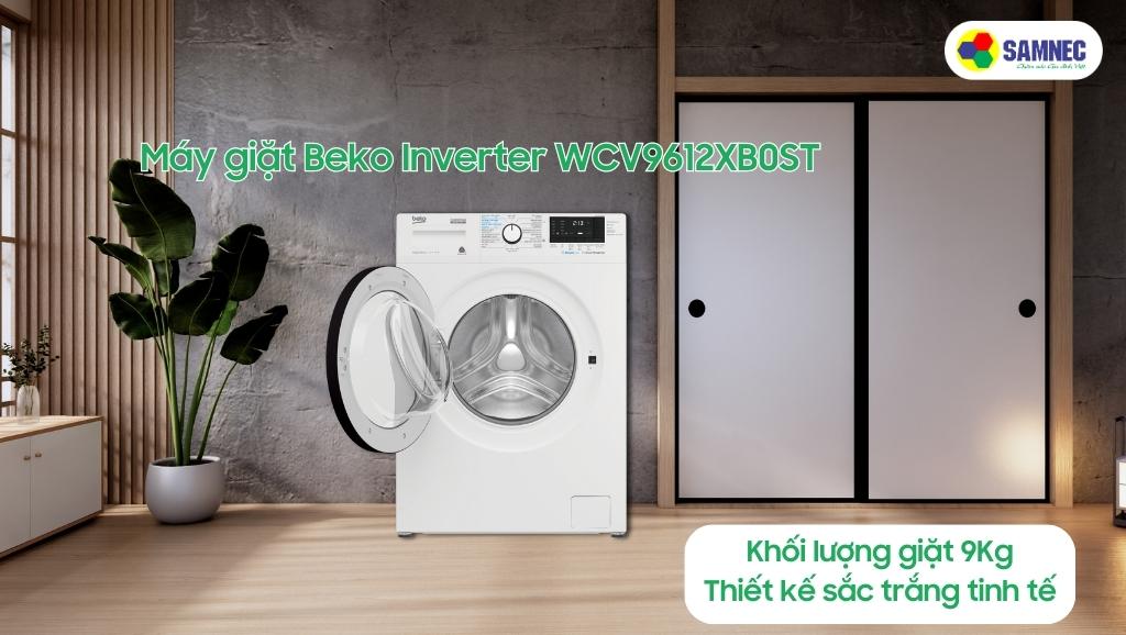 Máy giặt Beko Inverter 9 Kg WCV9612XB0ST