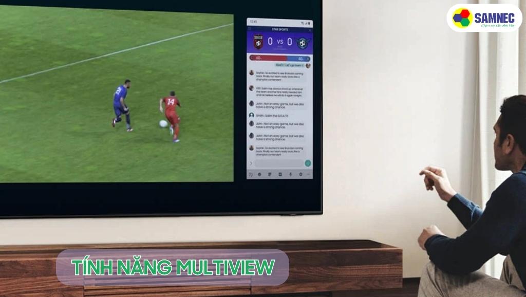 Tính năng Multiview của tivi Samsung Q60B