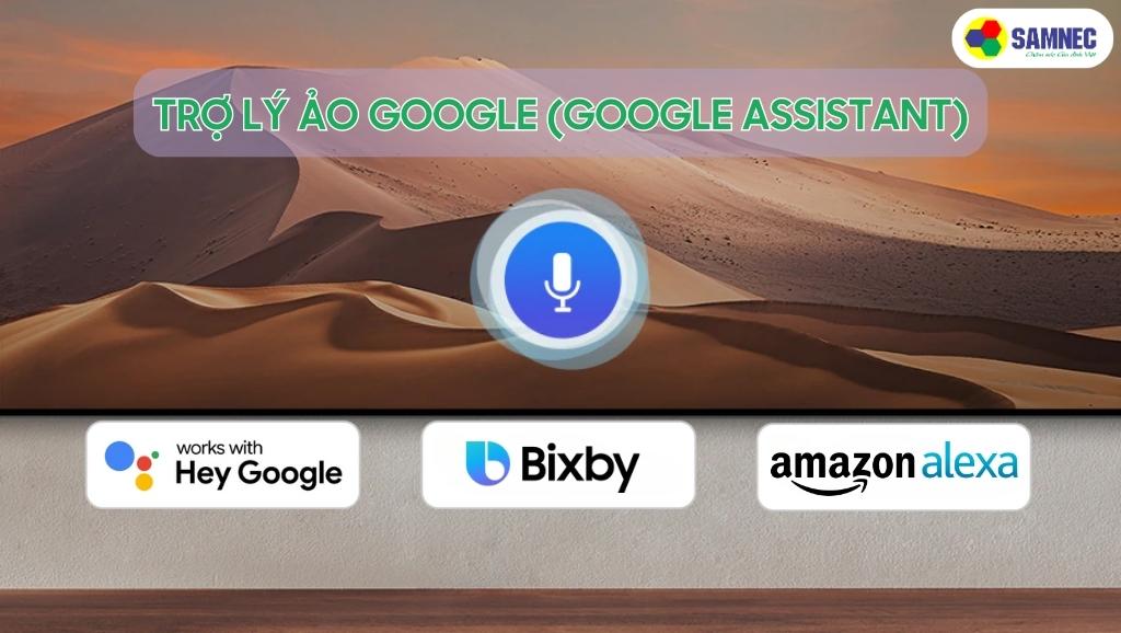 Trợ lý ảo Google của tivi Samsung Q60B