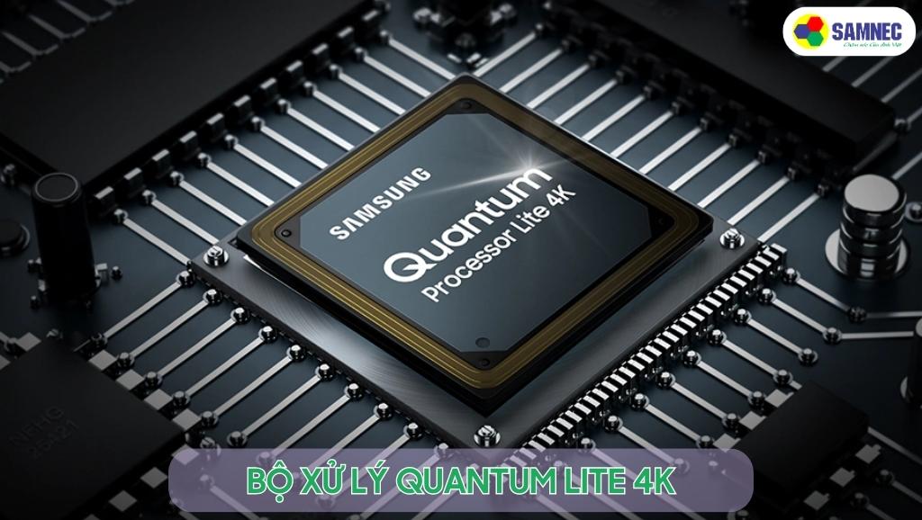 Bộ xử lý Quantum Lite 4K của tivi Samsung Q60B