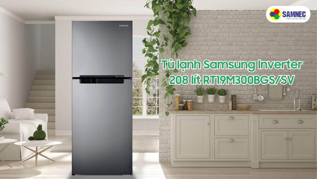 Tủ lạnh Samsung Inverter 208 lít RT19M300BGS/SV