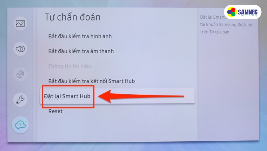 Chọn Đặt lại Smart Hub