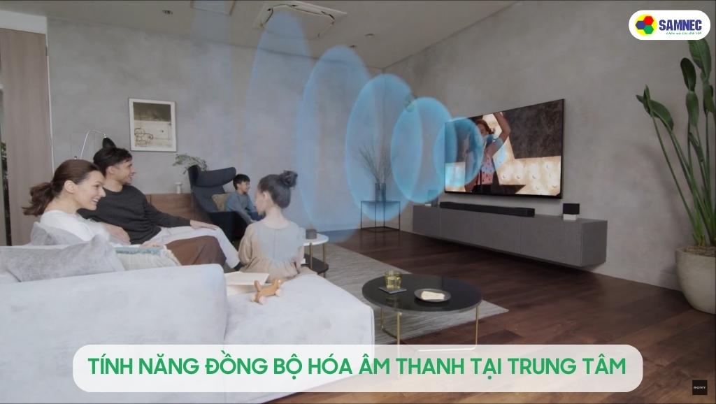 Tính năng Đồng bộ hóa âm thanh tại trung tâm của Tivi Sony X95L