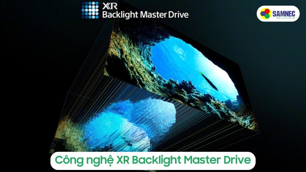 Công nghệ XR Backlight Master Drive™ của Tivi Sony 4K X95L