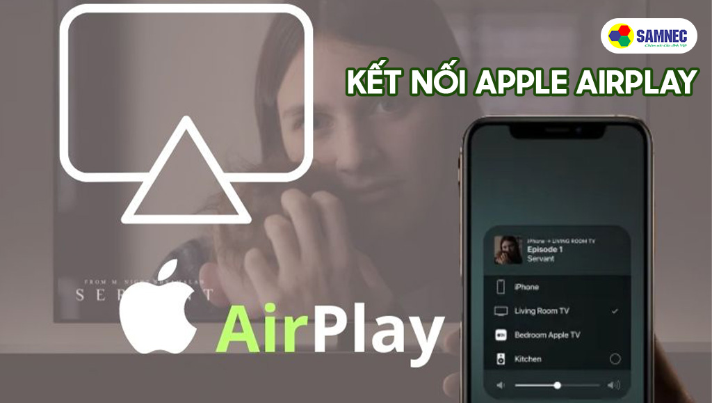 Kết nối Apple AirPlay trên A95L