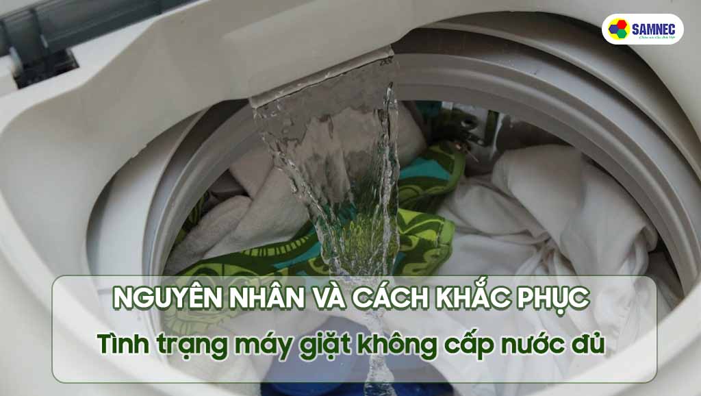 Máy giặt Panasonic không được cấp nước đủ