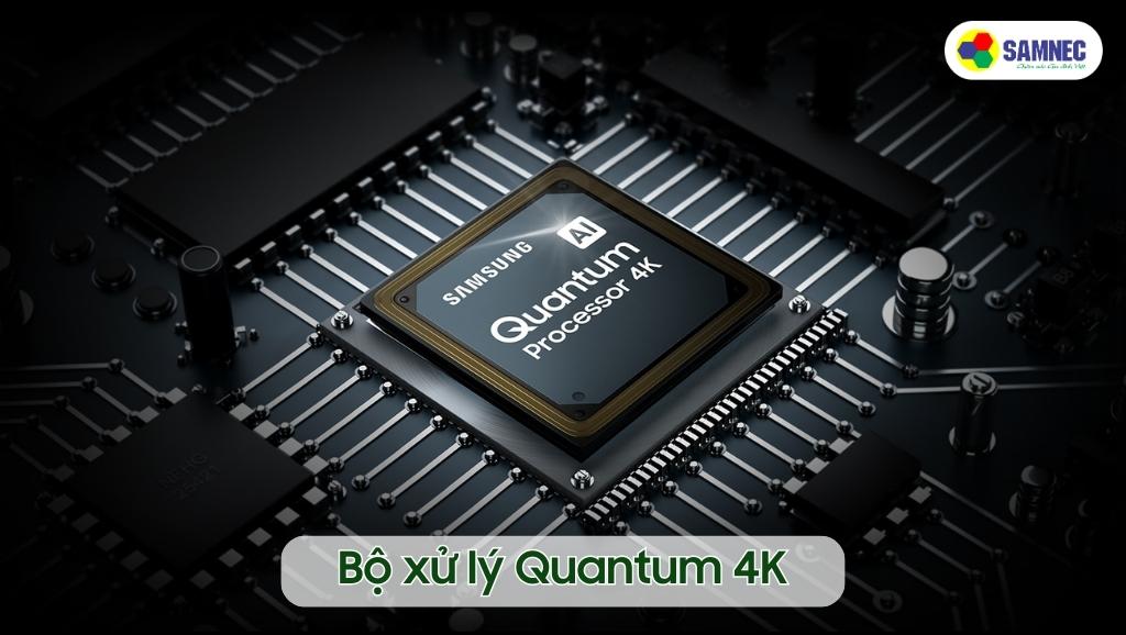 Bộ xử lý Quantum 4K