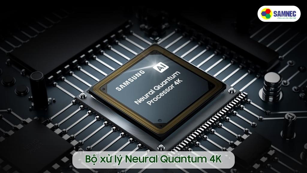 Bộ xử lý Neural Quantum 4K