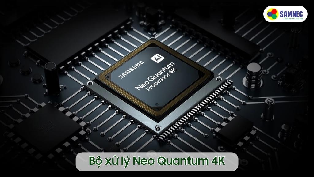 Bộ xử lý Neo Quantum 4K