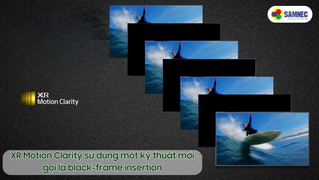 Công nghệ XR Motion Clarity