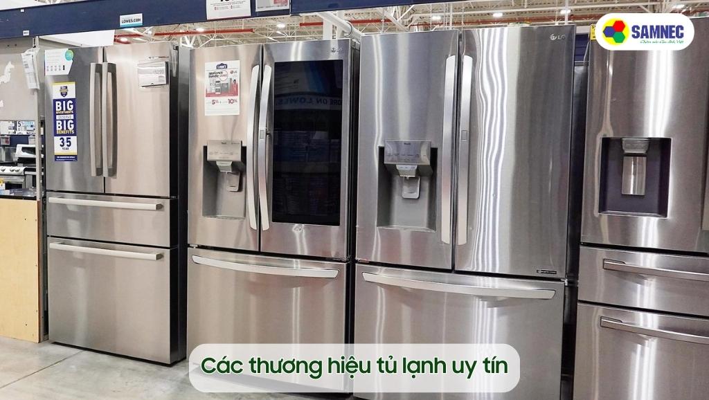 Các thương hiệu tủ lạnh uy tín
