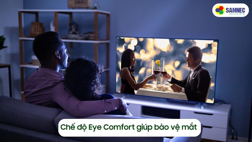 Chế độ Eye Comfort giúp bảo vệ mắt