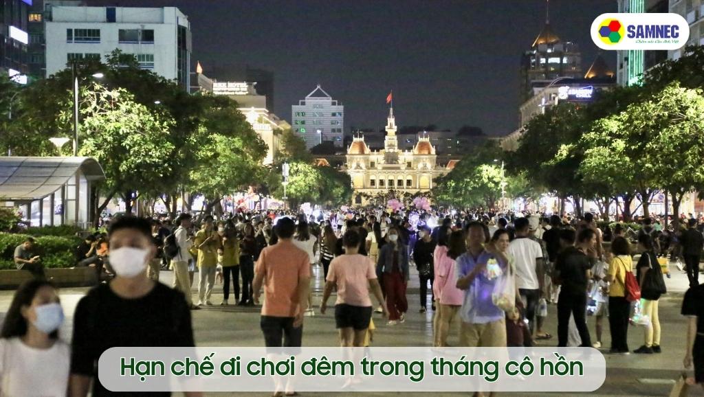Hạn chế đi chơi đêm trong tháng cô hồn
